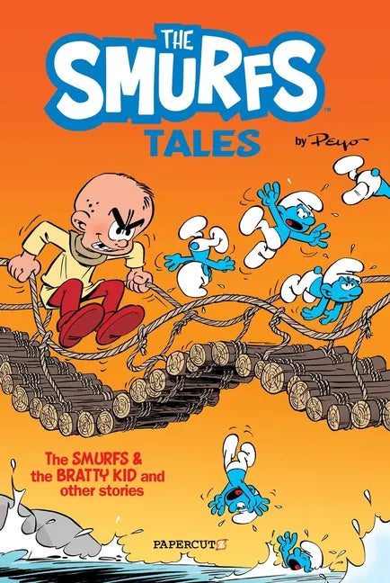 The Smurfs Tales Vol. 1: The Smurfs and the Bratty Kid - Hardcover