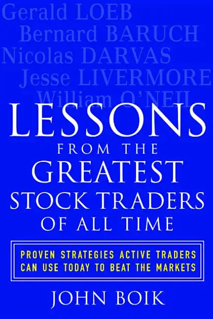 Lessons from the Greatest Stock Traders of All Time - Paperback