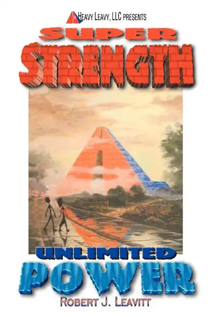 Super Strength/Unlimited Power - Paperback