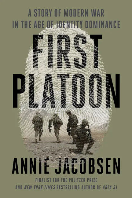 First Platoon: A Story of Modern War in the Age of Identity Dominance - Paperback