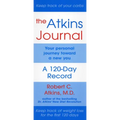 The Atkins Journal: Your Personal Journey Toward a New You, a 120-Day Record - Spiral