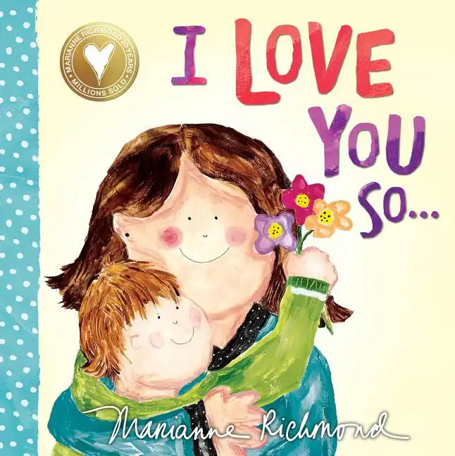 I Love You So... - Board Book