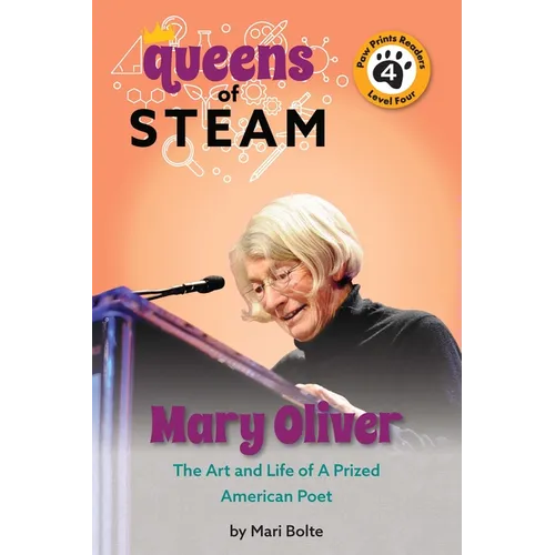 Mary Oliver: El Arte Y La Vida de Una Preciada Poeta Estadounidense - Paperback