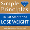 Simple Principles to Eat Smart & Lose Weight - Paperback