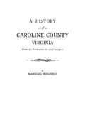 History of Caroline County, Virginia - Paperback