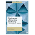The Essence of Interstate Leadership: Debating Moral Realism - Paperback