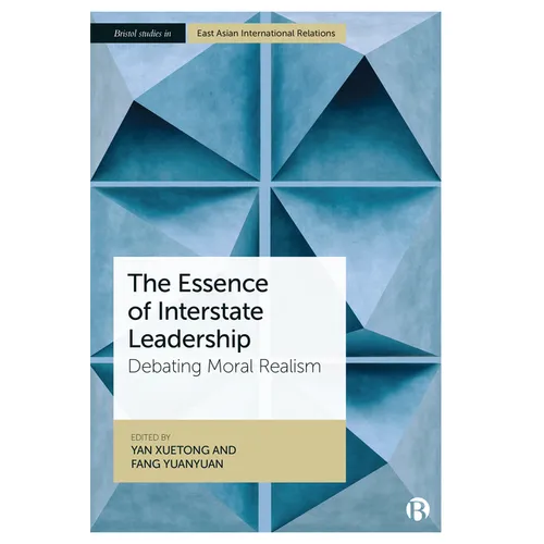 The Essence of Interstate Leadership: Debating Moral Realism - Paperback