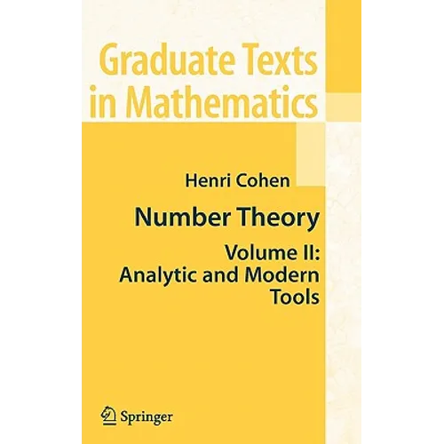 Number Theory, Volume 2: Analytic and Modern Tools - Hardcover