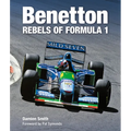 Benetton: Rebels of Formula 1 - Hardcover