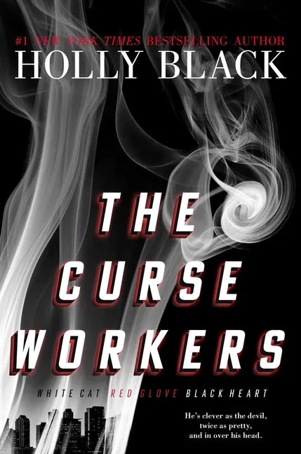 The Curse Workers: White Cat; Red Glove; Black Heart - Hardcover