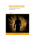 Reanimated: The Contemporary American Horror Remake - Paperback