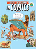 The History of Western Art in Comics Part One: From Prehistory to the Renaissance - Paperback