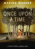 Once Upon a Time: A Short History of Fairy Tale - Paperback