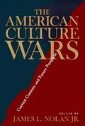 The American Culture Wars: Current Contests and Future Prospects - Paperback