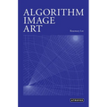 Algorithm Image Art - Hardcover