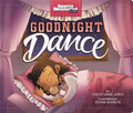 Goodnight Dance - Board Book