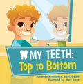 My Teeth: Top to Bottom - Board Book