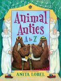Animal Antics: A to Z - Hardcover