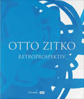 Otto Zitko: Retroprospektiv: Retroprospektiv - Hardcover