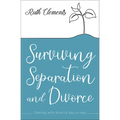 Surviving Separation and Divorce: Dealing with divorce day-to-day - Paperback