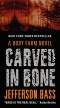 Carved in Bone: A Body Farm Novel - Paperback