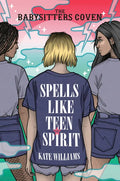 Spells Like Teen Spirit - Hardcover