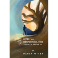 Rites and Responsibilities: A Guide to Growing Up - Paperback