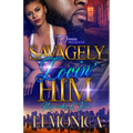 Savagely Lovin' Him: Mercedes and Tevin - Paperback