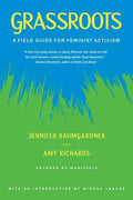 Grassroots: A Field Guide for Feminist Activism - Paperback