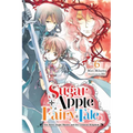 Sugar Apple Fairy Tale, Vol. 6 (Light Novel): The Silver Sugar Master and the Crimson Kingdom Volume 6 - Paperback