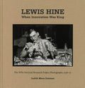 Lewis Hine: When Innovation Was King: The Wpa National Research Project Photographs, 1936-37 - Hardcover