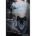 The Wolf King: A Dragon's Cove Saga - Paperback