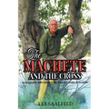 The Machete and the Cross: An Encounter with Death In the Amazon Jungle of Ecuador - Paperback