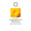 The Spiritual School of the Golden Rosycross - Paperback