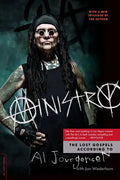 Ministry: The Lost Gospels According to Al Jourgensen - Paperback