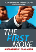 The First Move: A Negotiator's Companion - Hardcover