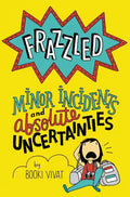 Frazzled: Minor Incidents and Absolute Uncertainties - Hardcover