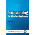 Programming for Absolute Beginners - Paperback