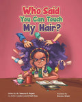 Who Said You Can Touch My Hair? - Paperback