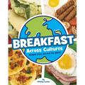 Breakfast Across Cultures: Recipes from Around the World - Hardcover