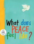 What Does Peace Feel Like? - Hardcover
