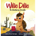 Willie Dillie: The Adventurous Armadillo - Hardcover
