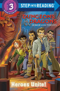 Heroes Unite! (Dungeons & Dragons: Honor Among Thieves) - Paperback