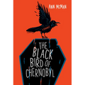 The Black Bird of Chernobyl - Paperback