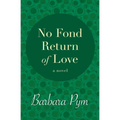 No Fond Return of Love - Paperback