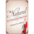 The Natural: How to Effortlessly Attract the Women You Want - Paperback