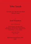 Ἱzbet Ṣarṭah: An Early Iron Age Site near Rosh Haᶝayin, Israel - Paperback