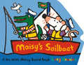 Maisy's Sailboat: (A Boat-Shaped Board Book about Maisy the Mouse's Sailing Adventure for Toddlers) - Board Book