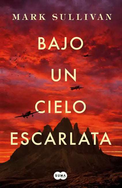 Bajo Un Cielo Escarlata / Beneath a Scarlet Sky - Paperback