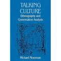 Talking Culture: Ethnography and Conversation Analysis - Paperback
